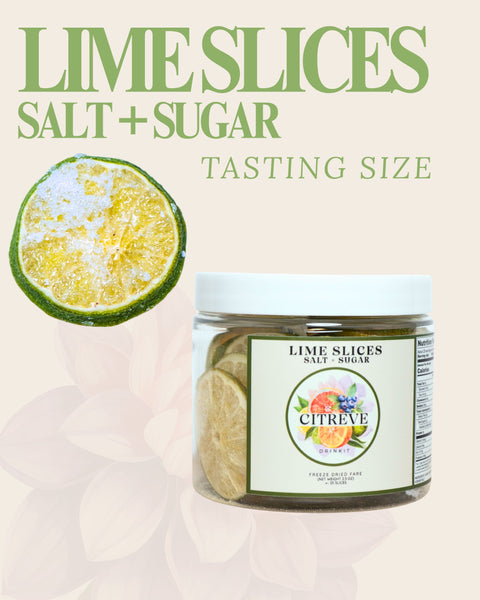 Tasting Size - Freeze-Dried Lime Slices with Kosher Salt + Sugar