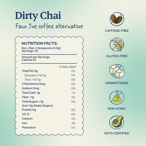 "Dirty Chai" Faux Joe Coffee Substitute (Loose Leaf)