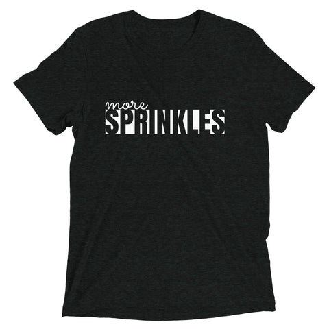 Black "More Sprinkles Tri Blend Tee